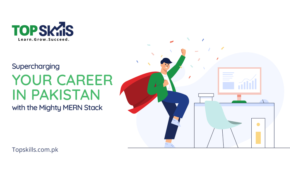 Supercharging-Your-Career-in-Pakistan-with-the-Mighty-MERN-Stack